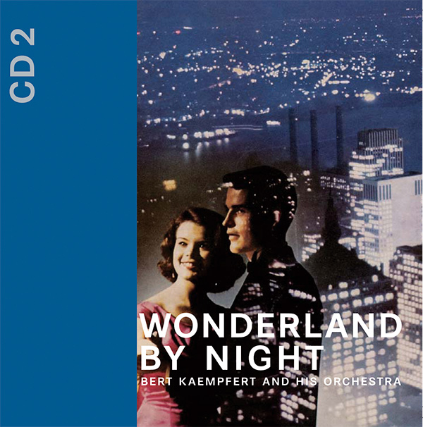 Wunderland Bei Nacht – 3-CD-Box: Disc 2 – Wonderland By Night
